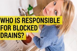 Reasons Why Your Drains are Blocked