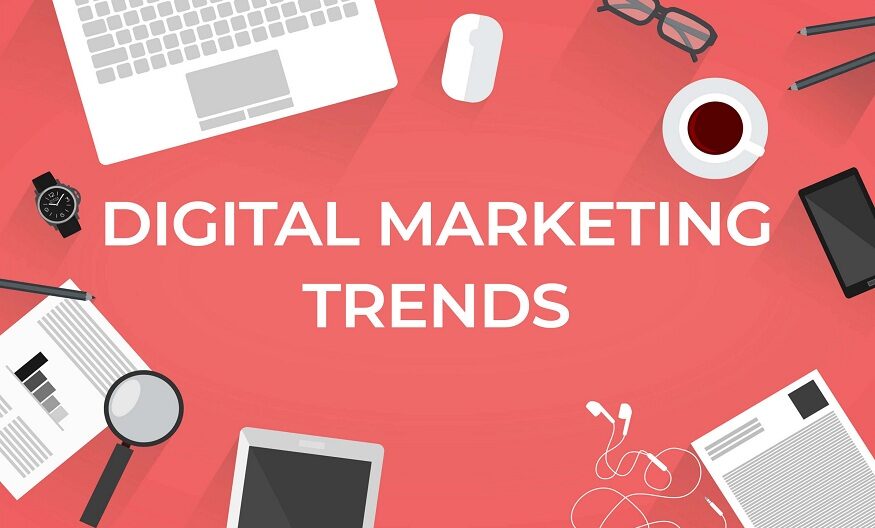 Digital Marketing Trends